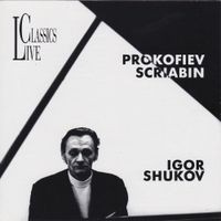 Igor Shukov - Prokofiev / Scriabin