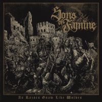 Sons Of Famine - As Razors Gnaw like Wolves