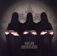 サイ [Sigh] - Hangman's Hymn - Musikalische Exequien