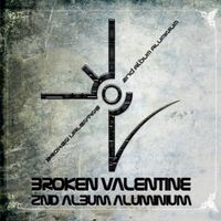 Broken Valentine - Aluminium