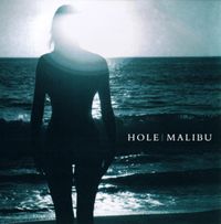 Hole - Malibu