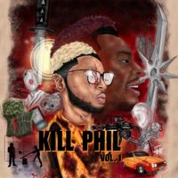 RealYungPhil - Kill Phil, Vol. 1