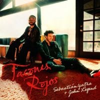 Sebasti&aacute;n Yatra & John Legend - Tacones Rojos