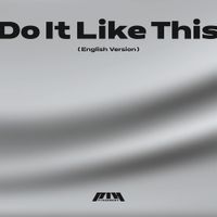 P1Harmony - Do It Like This (English Version)
