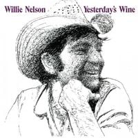 Willie Nelson - Yesterday's Wine