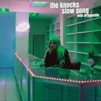 The Knocks - Slow Song