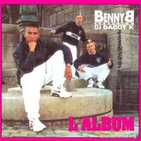 Benny B & Daddy K - L'album