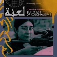 modest by default - THE CURSE OF COLONIALISM II