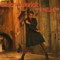 Alison Limerick - And Still I Rise
