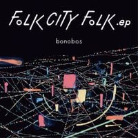 bonobos - FOLK CITY FOLK .ep