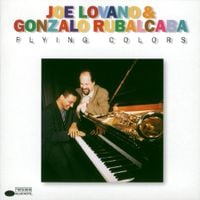 Joe Lovano / Gonzalo Rubalcaba - Flying Colors