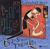 Joe Lovano Nonet - 52nd Street Themes