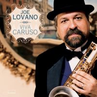Joe Lovano - Viva Caruso
