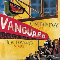 Joe Lovano Nonet - On This Day at the Vanguard