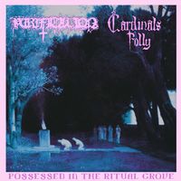 Cardinals Folly & Purification - Possessed in the Ritual Grove