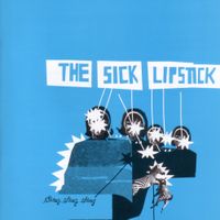 The Sick Lipstick - Sting Sting Sting