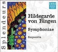 Sequentia - Hildegard von Bingen: Symphoniae