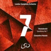 London Symphony Orchestra / Gianandrea Noseda - Shostakovich: Symphony No. 7