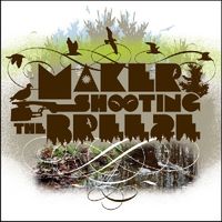 Maker - Shooting The Breeze
