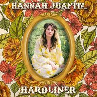 Hannah Juanita - Hardliner