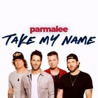 Parmalee - Take My Name