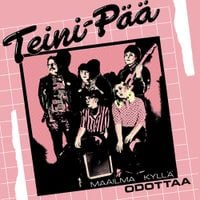 Teini-P&auml;&auml; - Maailma kyll&auml; odottaa