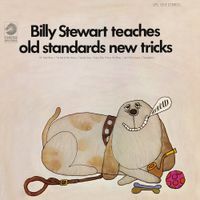 Billy Stewart - Billy Stewart Teaches Old Standards New Tricks