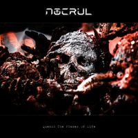 Nocrul - Quench the Flames of Life