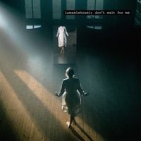 iamamiwhoami & ionnalee - don&rsquo;t wait for me