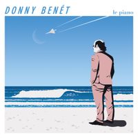 Donny Ben&eacute;t - Le Piano
