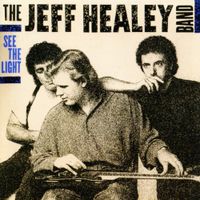 The Jeff Healey Band - See the Light