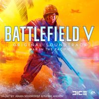 Johan S&ouml;derqvist & Patrik Andr&eacute;n - Battlefield V: War in the Pacific