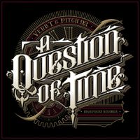 Verb T & Pitch 92 - A Question of Time
