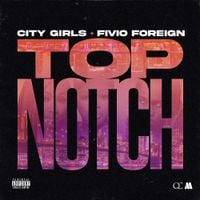 City Girls - Top Notch