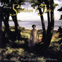 John Debney, Royal Scottish National Orchestra & John Barry - John Barry: Somewhere In Time