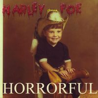 Harley Poe - Horrorful