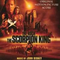 John Debney - The Scorpion King