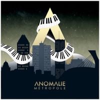 Anomalie - M&eacute;tropole