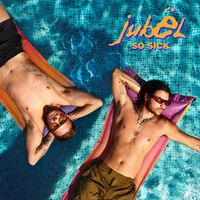 Jub&euml;l - So Sick