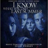 John Debney - I Know What You Did Last Summer