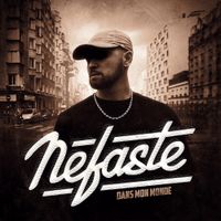 Nefaste - Dans mon monde