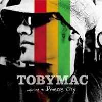 tobyMac - Welcome to Diverse City