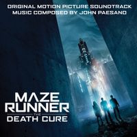 John Paesano - Maze Runner: The Death Cure