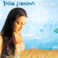 Niña Pastori - Ca&ntilde;ailla