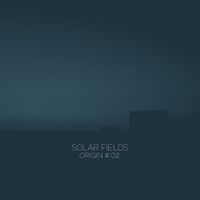 Solar Fields - Origin # 02