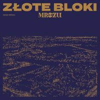 Mrozu - Złote Bloki