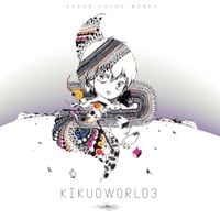 きくお [Kikuo] - KIKUOWORLD3