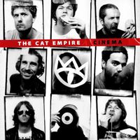 The Cat Empire - Cinema