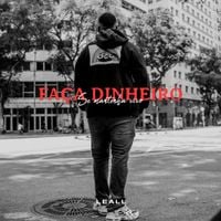 LEALL - Fa&ccedil;a Dinheiro, Se Mantenha Vivo