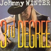 Johnny Winter - 3rd Degree